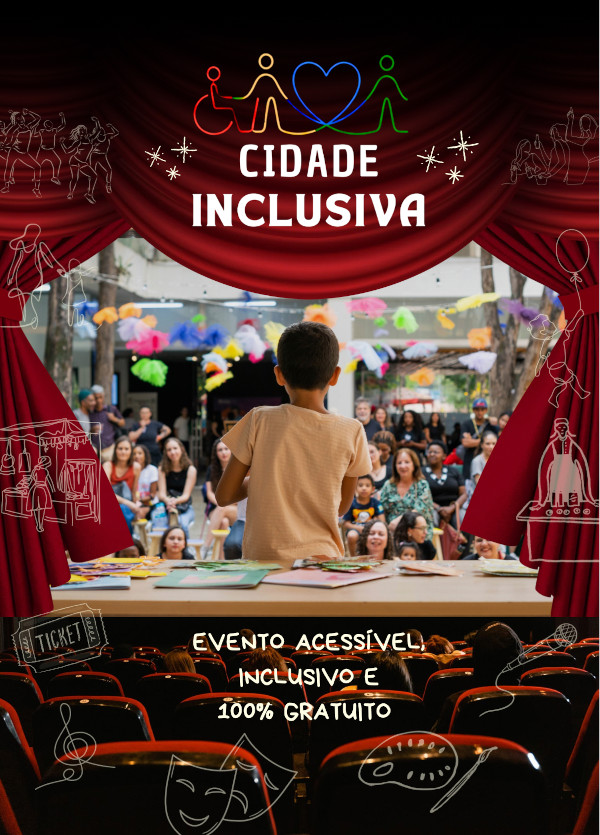Banner vertical do Festival Cidade Inclusiva. Montagem de uma foto do interior de um teatro com poltronas, palco e uma cortina vermelha. No lugar do palco, uma mesa de estudo com um garoto de costas encostado. Ao centro, na área descortinada, uma plateia olha para o menino.